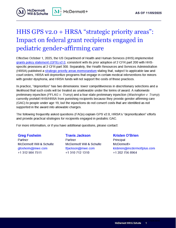 Thumbnail of the McDermott and M+ FAQ document titled ‘HHS GPS v2.0 + HRSA “strategic priority areas”: Impact on federal grant recipients engaged in pediatric gender-affirming care’